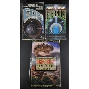 3 Vtg Greg Bear Novels Eon & Eternity (2 PB Books) & Dinosaur Summer HC Sci Fi